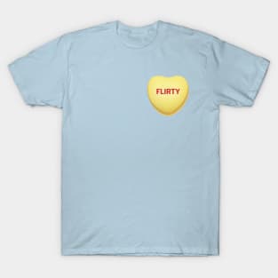 Flirty Valentine's Day Candy Heart Shirt T-Shirt